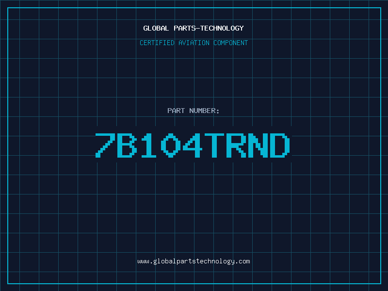 Aviation Part 7B104TRND
