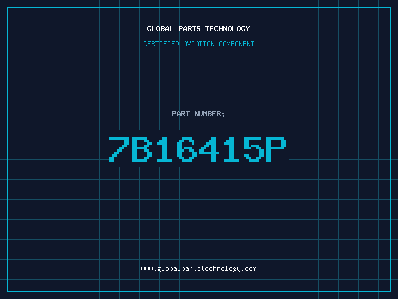 Aviation Part 7B16415P