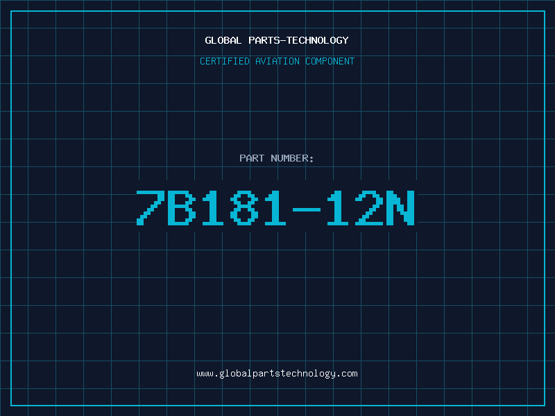 Aviation Part 7B181-12N