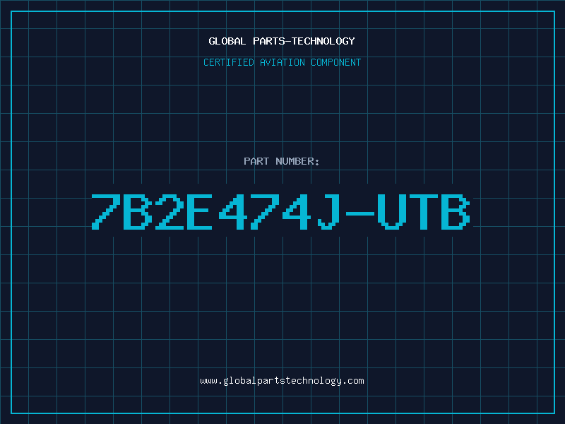 Aviation Part 7B2E474J-UTB