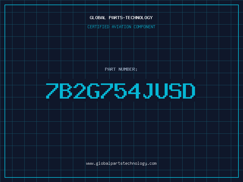 Aviation Part 7B2G754JUSD