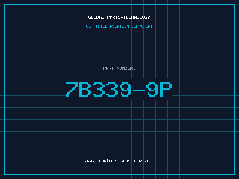 Aviation Part 7B339-9P