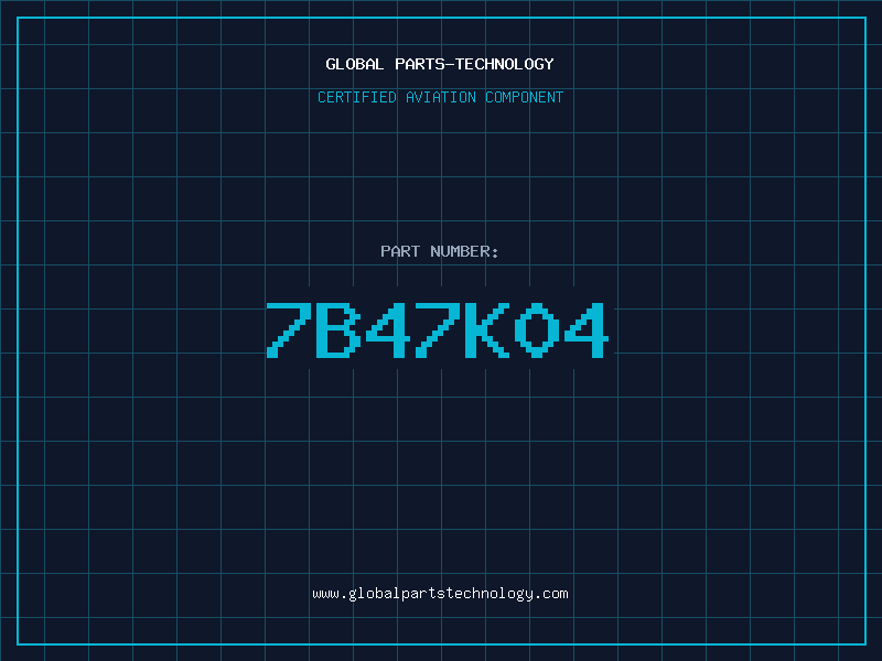Aviation Part 7B47K04