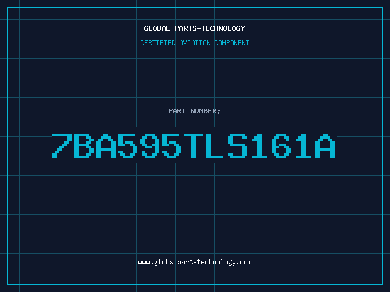 Aviation Part 7BA595TLS161A