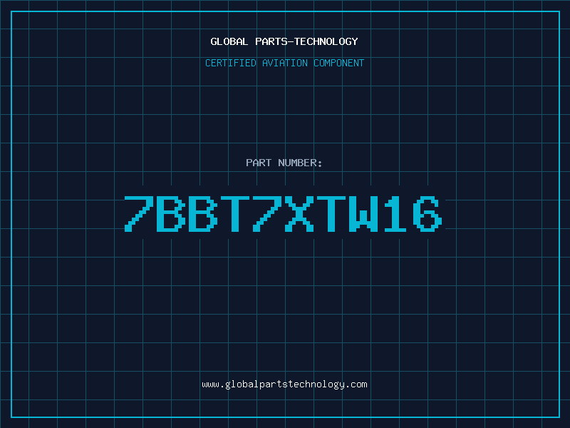 Aviation Part 7BBT7XTW16