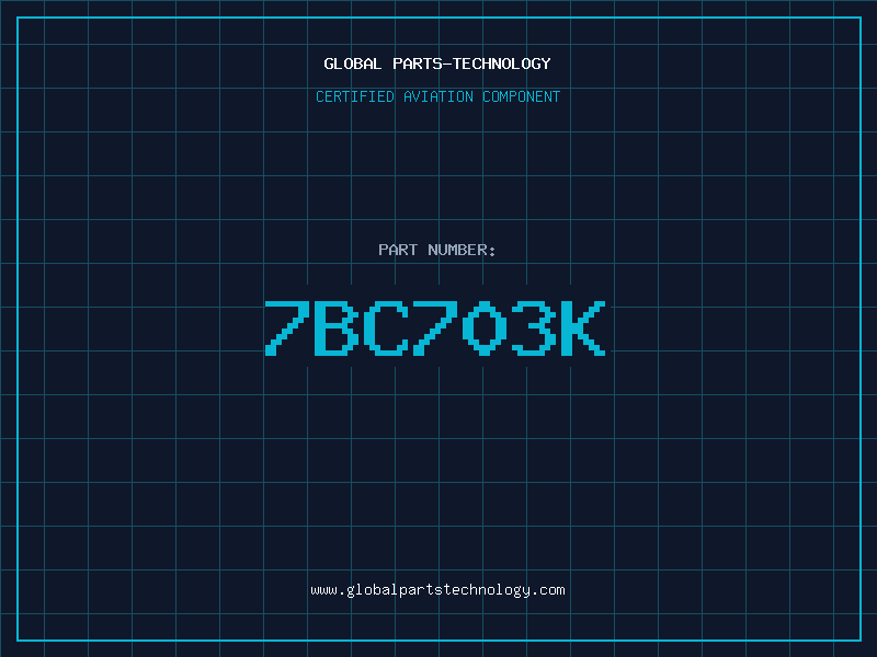 Aviation Part 7BC703K