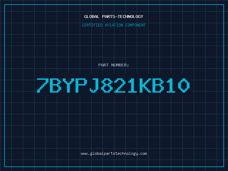 Aviation Part 7BYPJ821KB10
