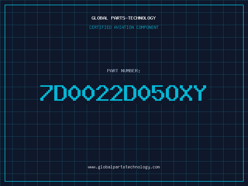 Aviation Part 7D0022D05OXY