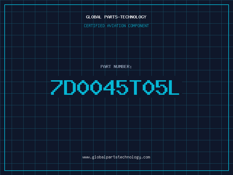 Aviation Part 7D0045T05L