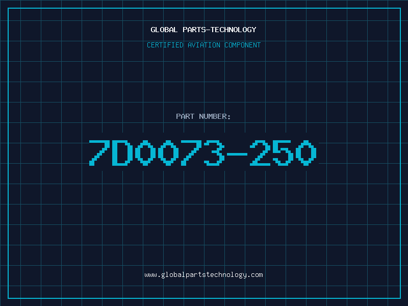 Aviation Part 7D0073-250