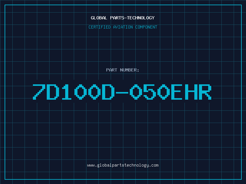 Aviation Part 7D100D-050EHR
