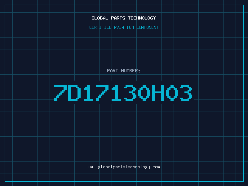 Aviation Part 7D17130H03