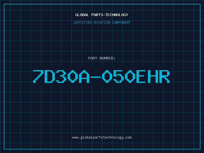 Aviation Part 7D30A-050EHR