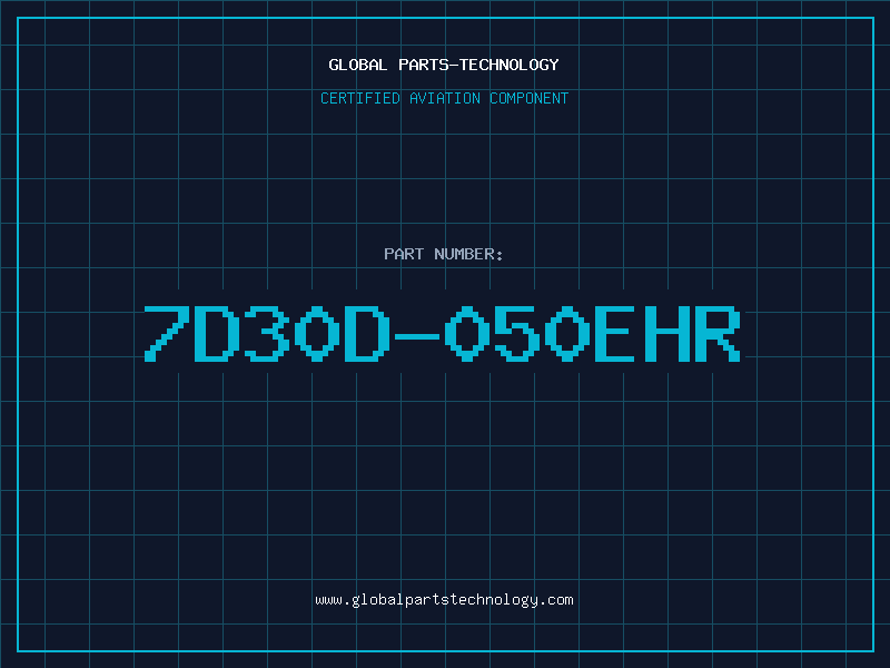 Aviation Part 7D30D-050EHR