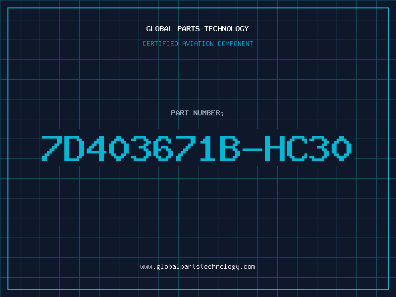 Aviation Part 7D403671B-HC30