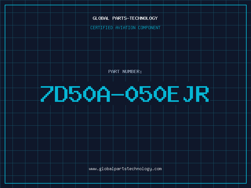 Aviation Part 7D50A-050EJR