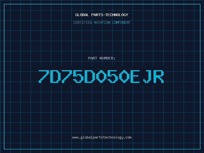 Aviation Part 7D75D050EJR
