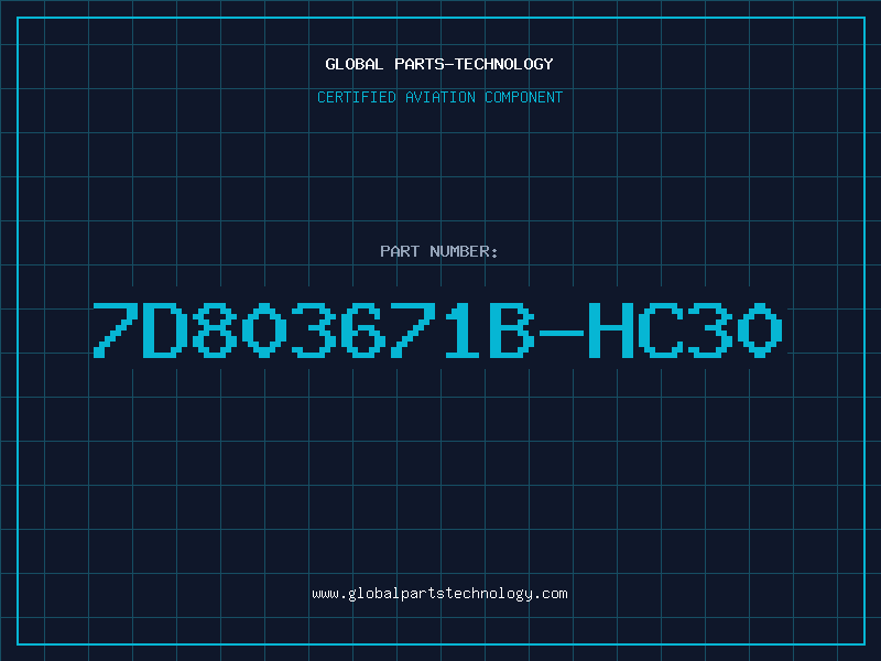 Aviation Part 7D803671B-HC30