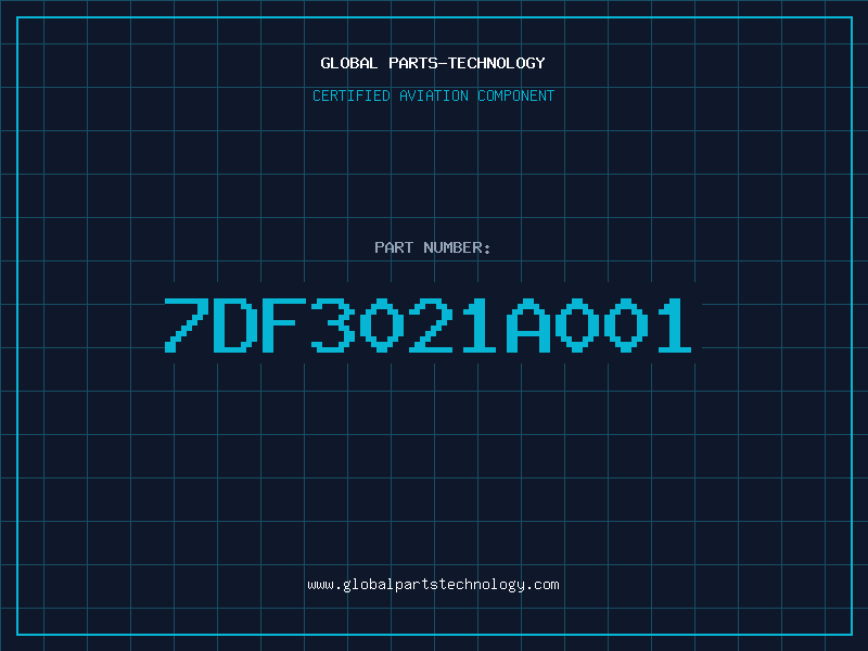 Aviation Part 7DF3021A001