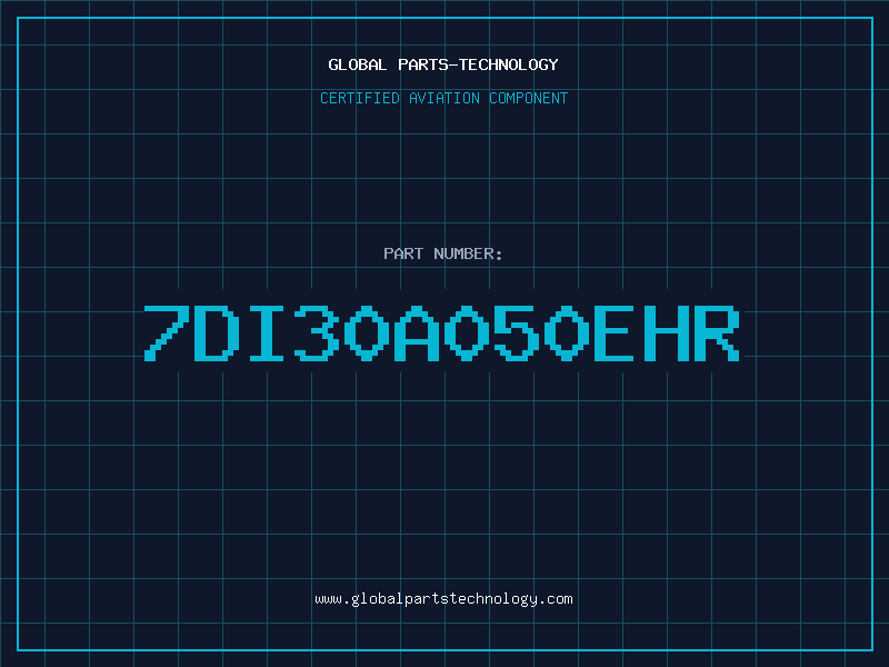 Aviation Part 7DI30A050EHR
