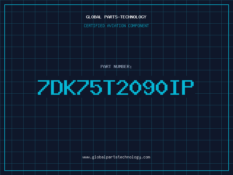 Aviation Part 7DK75T2090IP