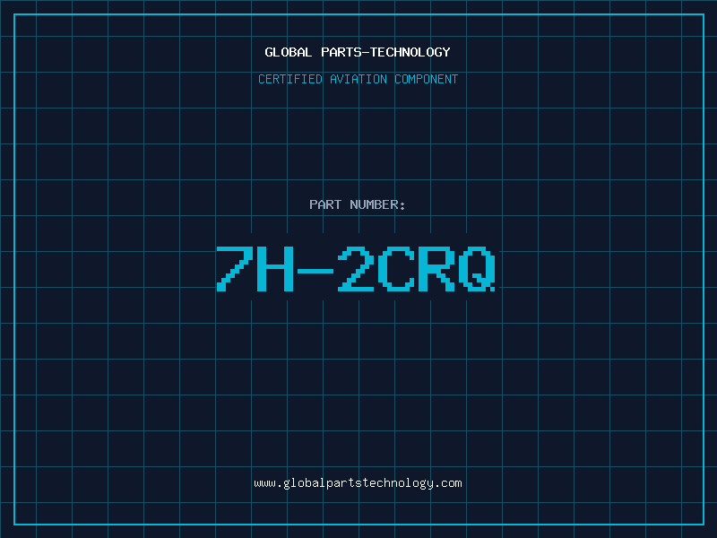 Aviation Part 7H-2CRQ