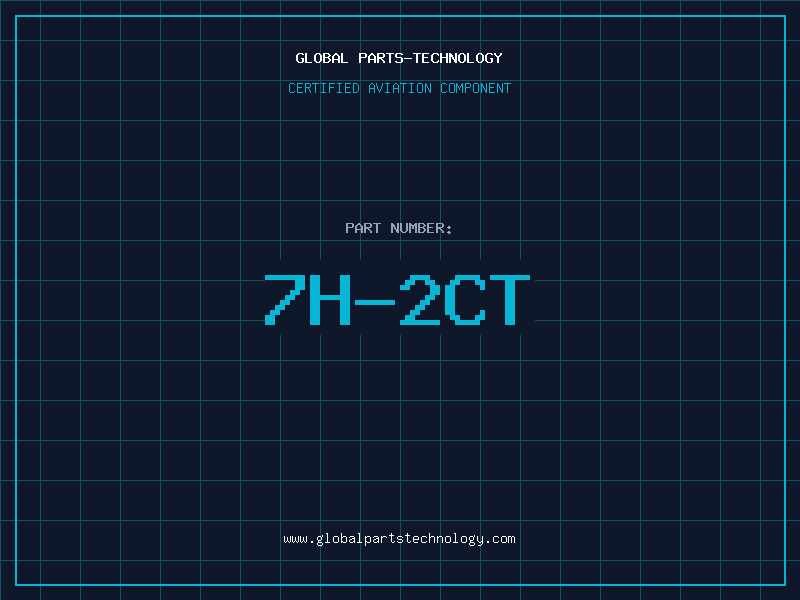Aviation Part 7H-2CT