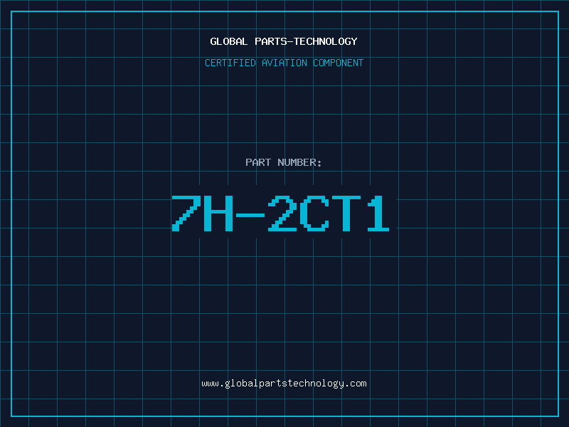 Aviation Part 7H-2CT1