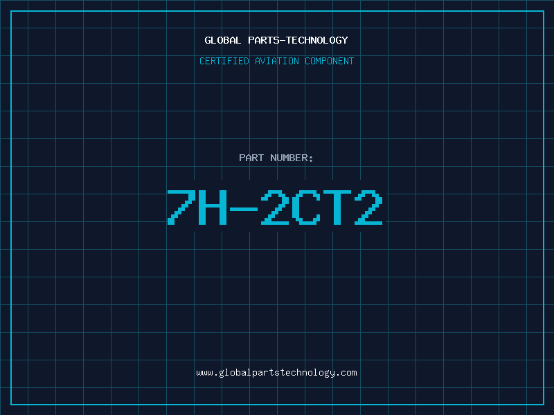 Aviation Part 7H-2CT2