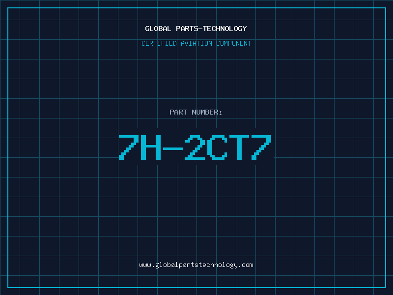 Aviation Part 7H-2CT7