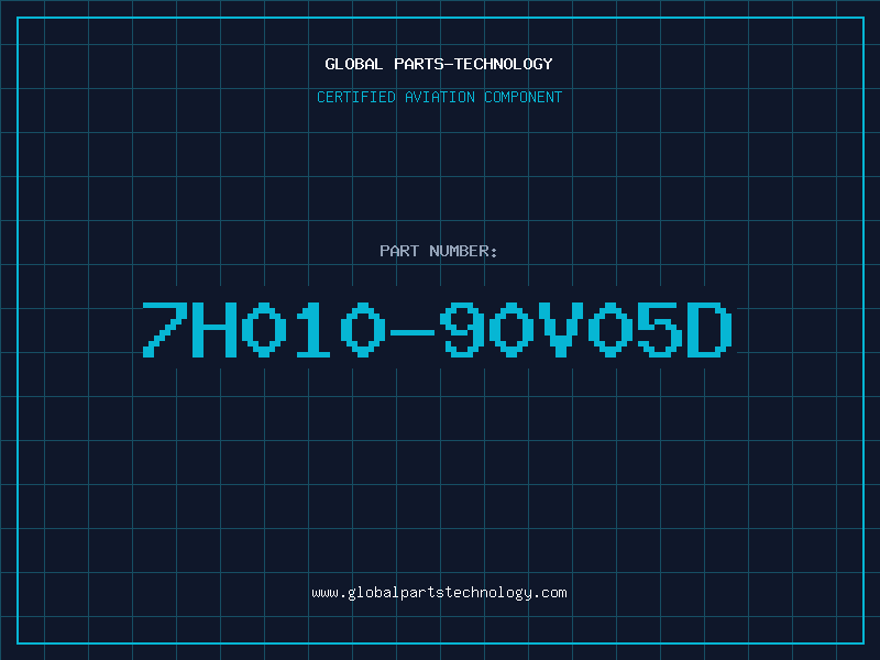Aviation Part 7H010-90V05D