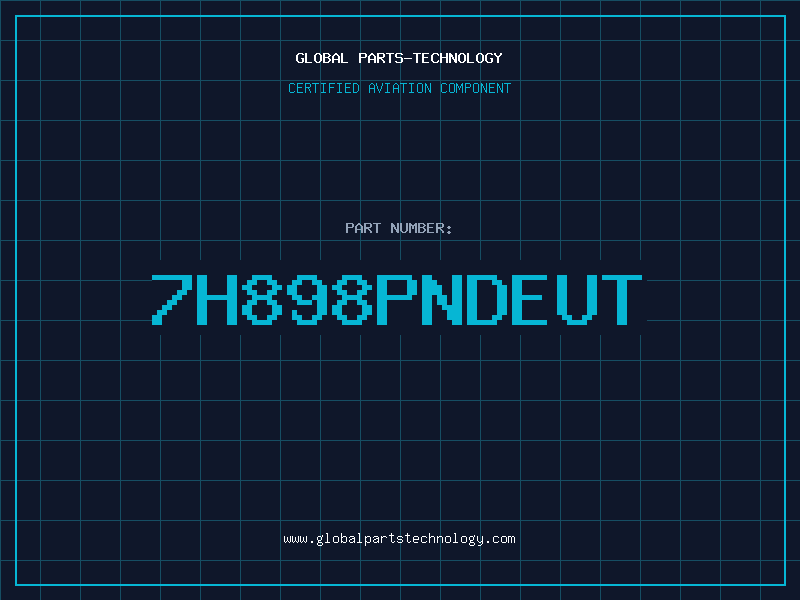 Aviation Part 7H898PNDEUT