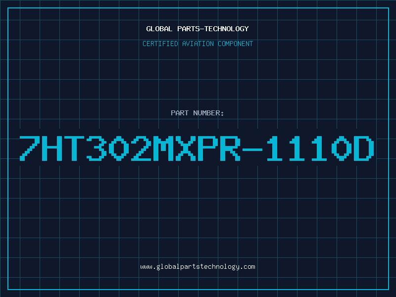 Aviation Part 7HT302MXPR-1110D