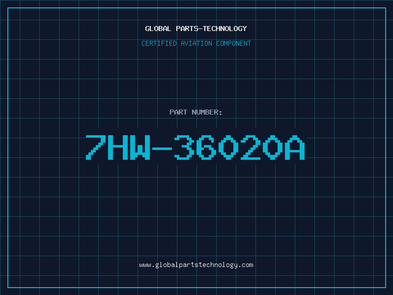 Aviation Part 7HW-36020A