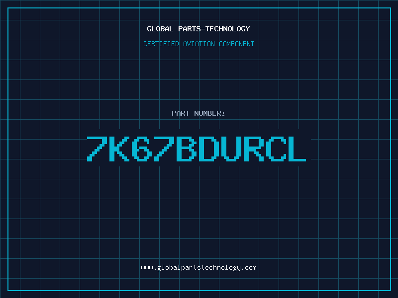 Aviation Part 7K67BDURCL