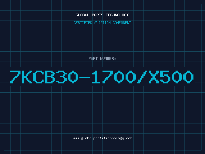 Aviation Part 7KCB30-1700/X500