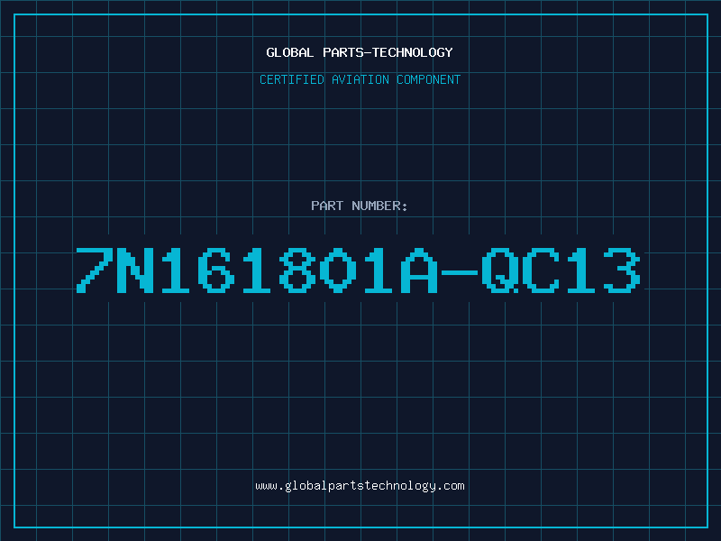 Aviation Part 7N161801A-QC13