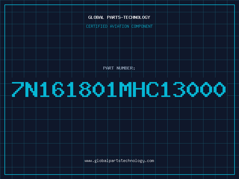 Aviation Part 7N161801MHC13000