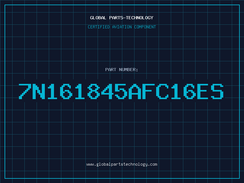 Aviation Part 7N161845AFC16ES