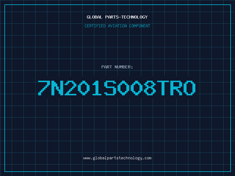 Aviation Part 7N201S008TRO
