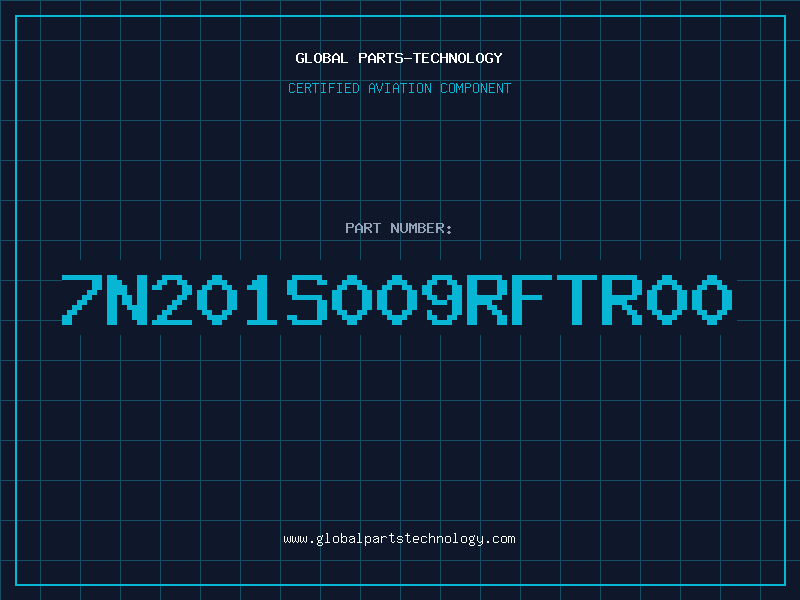 Aviation Part 7N201S009RFTR00