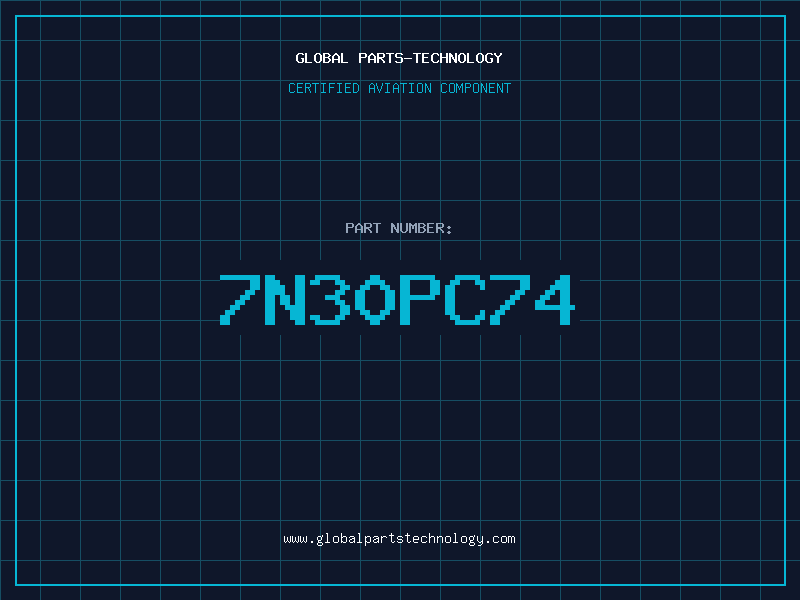 Aviation Part 7N30PC74