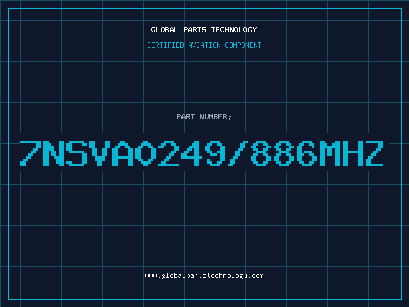 Aviation Part 7NSVA0249/886MHZ
