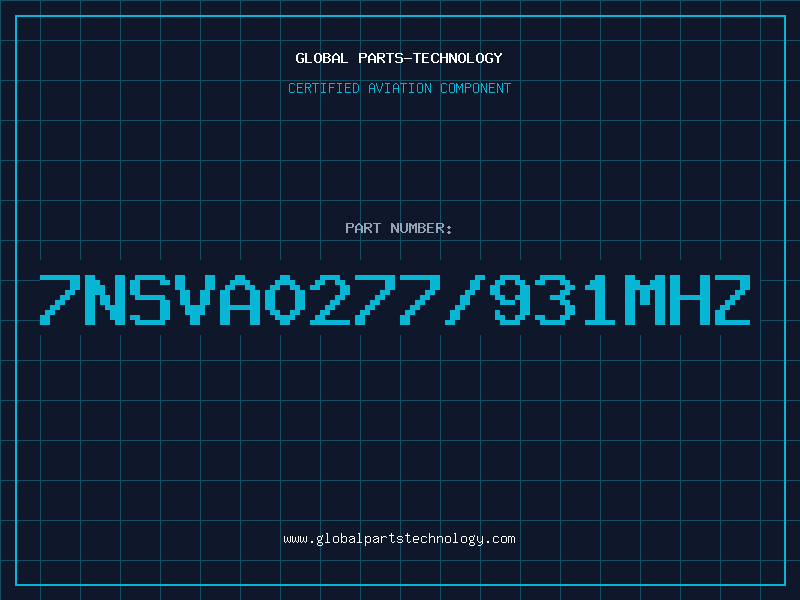 Aviation Part 7NSVA0277/931MHZ