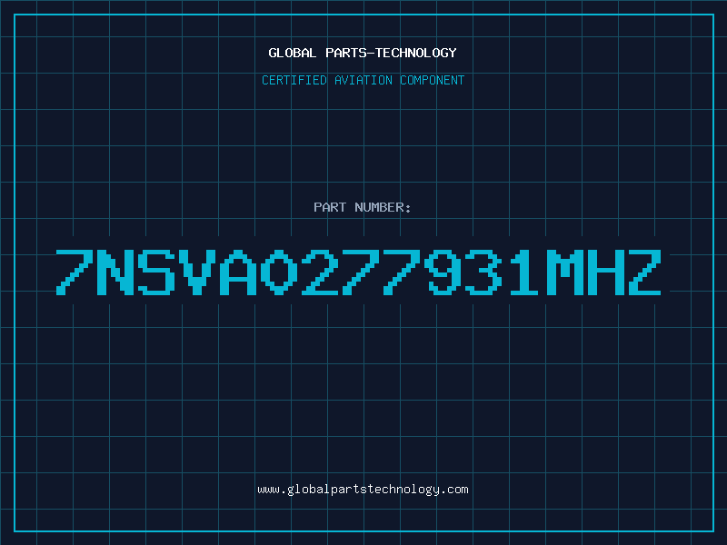 Aviation Part 7NSVA0277931MHZ