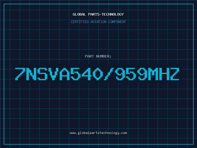 Aviation Part 7NSVA540/959MHZ