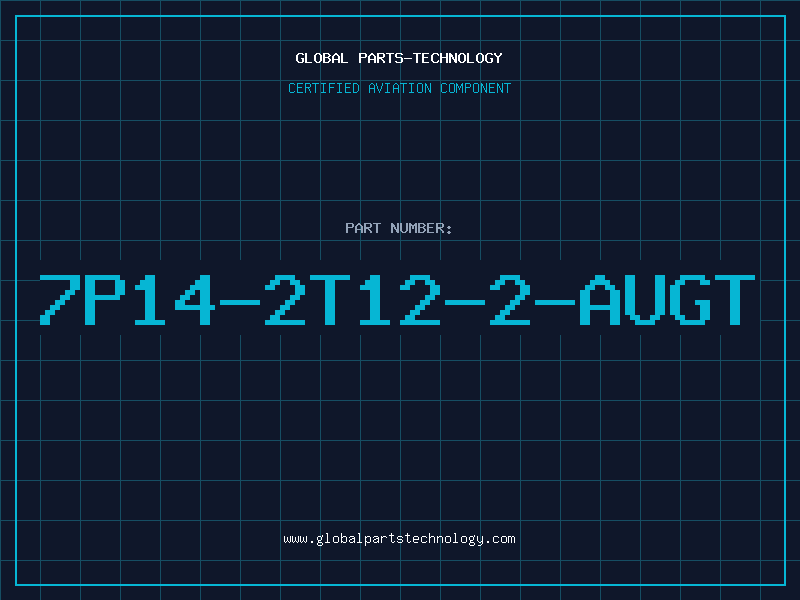 Aviation Part 7P14-2T12-2-AUGT