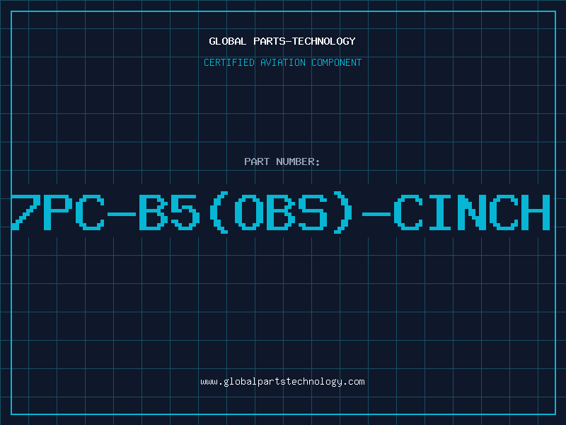 Aviation Part 7PC-B5(OBS)-CINCH