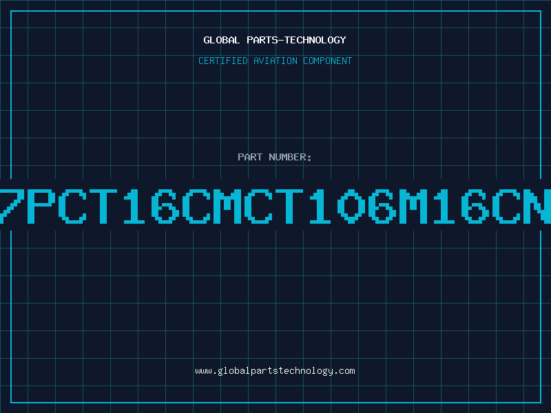 Aviation Part 7PCT16CMCT106M16CN