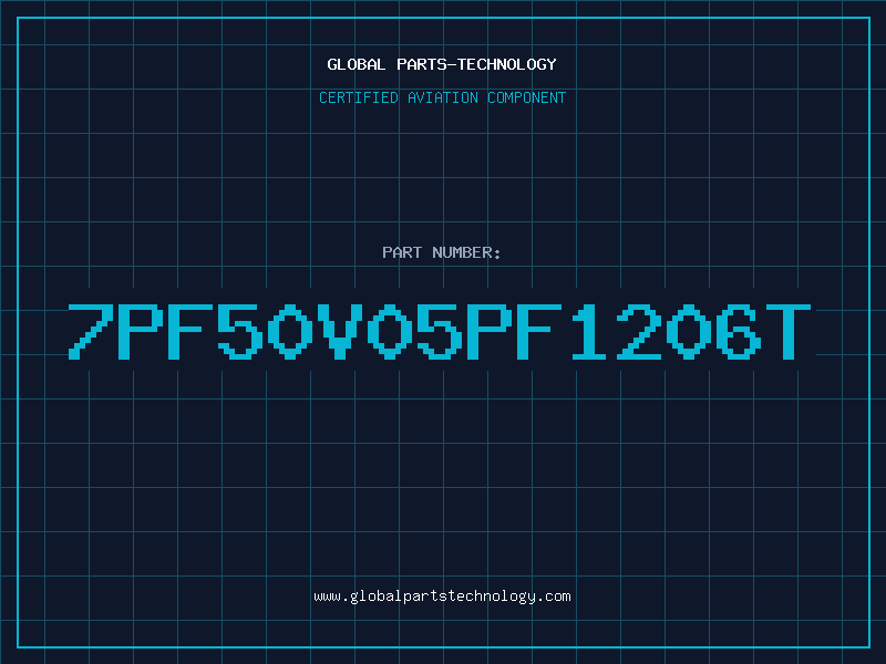 Aviation Part 7PF50V05PF1206T